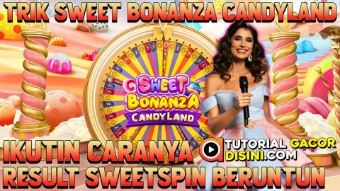 TRIK SWEET BONANZA CANDYLAND | JACKPOT CASINO PRAGMATIC SWEET BONANZA CANDYLAND | CASINO PRAGMATIC